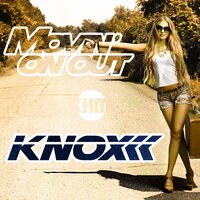 Movin' On Out - Knox