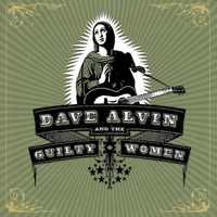 Nana and Jimi - Dave Alvin & The Guilty Women