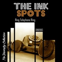 'T Ain't Nobody's Biz-Ness If I Do - The Ink Spots