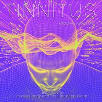 Deep Sleep - Tinnitus