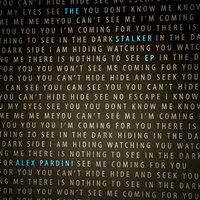 I Am Coming For You - Alex Pardini