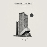 Try Again - Dogger & Tyler Daley