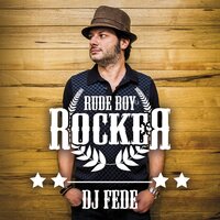 Rude Boy Funker - Dj Fede & Cato