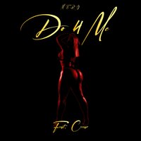Do 4 Me - Mero- & CESAR