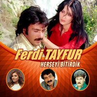 Herşeyi Bitirdik - Ferdi Tayfur