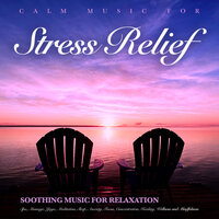 Spa Music for Calm Relaxation - Relaxing Music for Stress Relief & Relaxing music & Calm music