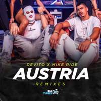 Austria - Devito & Mike Ride & Valivalist