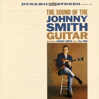 Some Of These Days - Johnny Smith & Malcolm Addey