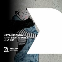 Hug Me - Natalie Gioia & Beat