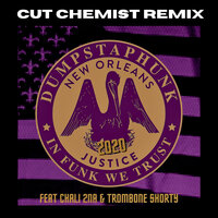 Justice 2020 - Dumpstaphunk & Chali 2na & Trombone Shorty