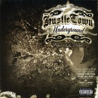 Hustle Town Underground - Shadow Ramirez & Quota & Slip & Twinn