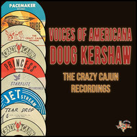Real Ole Cajun Me - Doug Kershaw