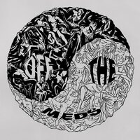 Talmode - Off The Meds