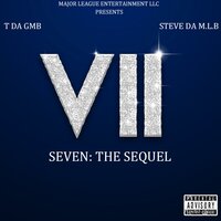 The Way Shit Go - T Da GMB & Steve da M.L.B