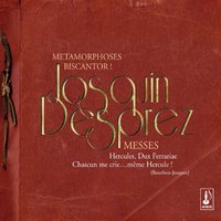 Messe Hercules, Dux Ferrariae: Credo - Жоскен Депре & Ensemble Métamorphoses & Ensemble Biscantor