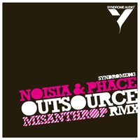 Outsource - Noisia & PHACE