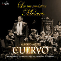 Sin Mañana Ni Ayer - Alberto Angel "El Cuervo"