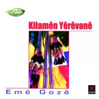 Ere Berivane - Kilamen Yerevane