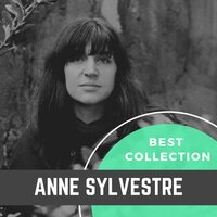 Les amis d'autrefois - Anne Sylvestre