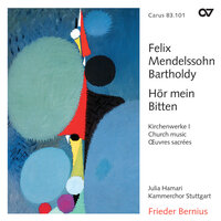 Mendelssohn: 3 Motets, Op. 69 "English Church Pieces" - I. Herr, nun lässest du deinen Diener fahren - Monika Meier-Schmid & Ute Wille & Georg Kaplan & Adolph Seidel & Ensemble '76 Stuttgart & Kammerchor Stuttgart & Феликс Мендельсон