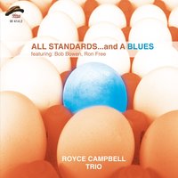 Out of Nowhere - Royce Campbell Trio & Bob Bowen & Ron Free