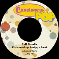 Pity-Pity - Ralf Bendix & Hansen-Boys Berlipp´s Band