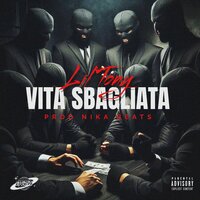 Vita Sbagliata - Lil Tony