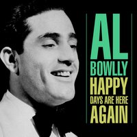 Lay My Head Beneath a Rose - Al Bowlly