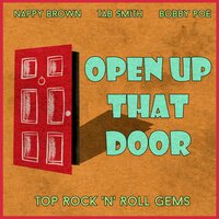 Open up That Door - Nappy Brown