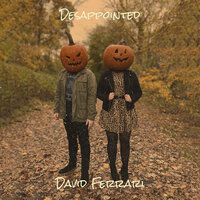 Desappointed - David Ferrari