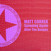 After The Bongos - Matt Correa