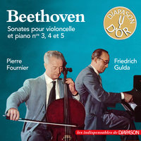 12 variations sur « Ein Mädchen Oder Weibchen », Op. 66 - Friedrich Gulda & Pierre Fournier & Ludwig van Beethoven