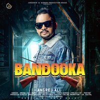 Bandooka - Angrej Ali