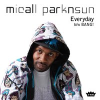 Everyday - Micall Parknsun & Tiffany Paige