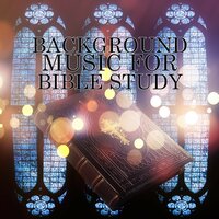 Bible Study Music - Bible Study Music