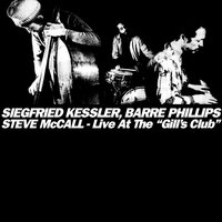 Spikenard - Siegfried Kessler & Barre Phillips & Steve McCall