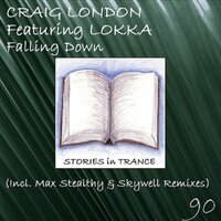 Falling Down - Craig London & Lokka