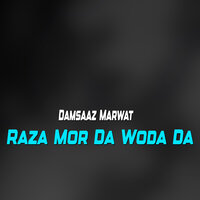 Ma Kawa Afgara Cha Sok Ra - Damsaaz Marwat