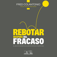 La falla bajo el microscopio - Nadie ama fallar - 5 - Fred Colantonio & StreamzBook Español & StreamzBook Desarrollo personal Español