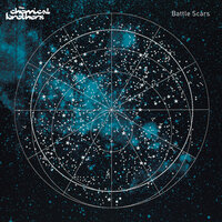 Battle Scars - The Chemical Brothers & Beyond The Wizard's Sleeve