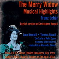 The Merry Widow, Act I, Duet: All’s one to all men where there’s gold - June Bronhill & Thomas Round