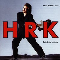 Den Bach runtergehn - Heinz Rudolf Kunze
