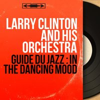 Here - Larry Clinton and His Orchestra & The Four Bells