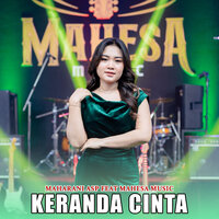 Keranda Cinta - Maharani ASP & Mahesa Music