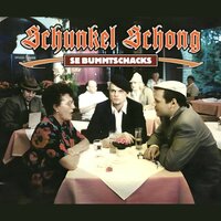 Schunkel Schong - Se Bummtschacks