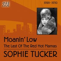 Aren't Women Wonderful? - Sophie Tucker & Ted Shapiro Orchestra