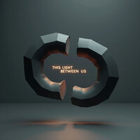This Light Between Us - ONEIL & KANVISE & DENIS HOLDEN