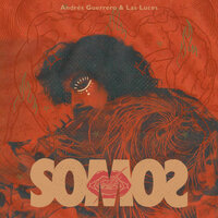 Los Ojos - Andres Guerrero & Las Luces