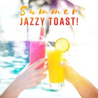 Summertime Holiday - Modern Jazz Relax Group