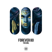This Girl - Forever 80